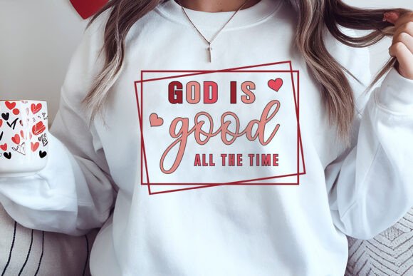 Christian Valentines Day, God is Good