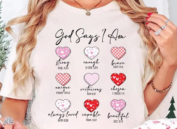 God Says I Am Christian Valentine Png for T-Shirt Designs