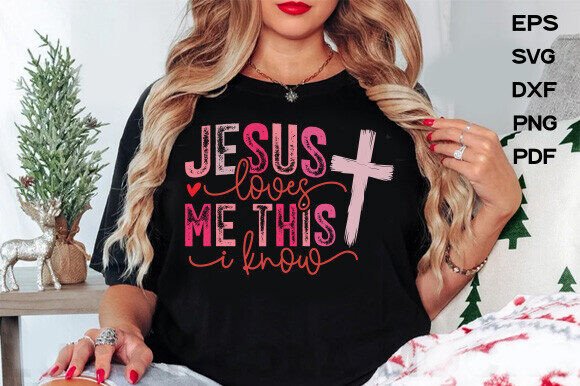 JESUS LOVES ME SVG for Graphics and T-Shirt Designs