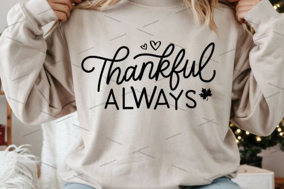 Thanksgiving Svg Thankful Always Jesus: A Perfect Fit for T-Shirt Designs and Local Branding