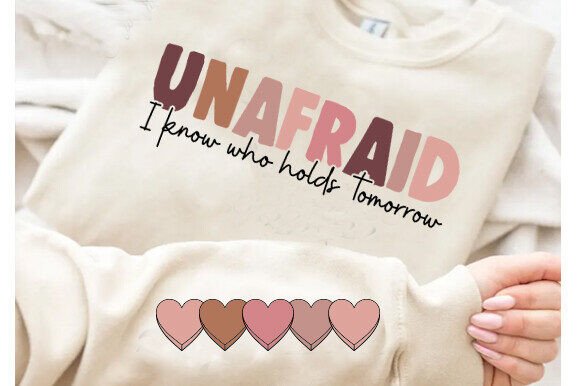 Unafraid Png Svg, Christian Sublimation for T-Shirt Designs